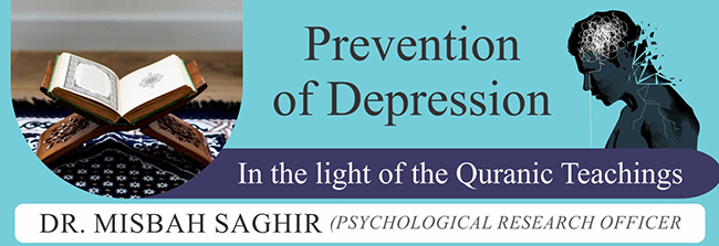 Prevention of Depression: In the Light of the Quranic Teachings